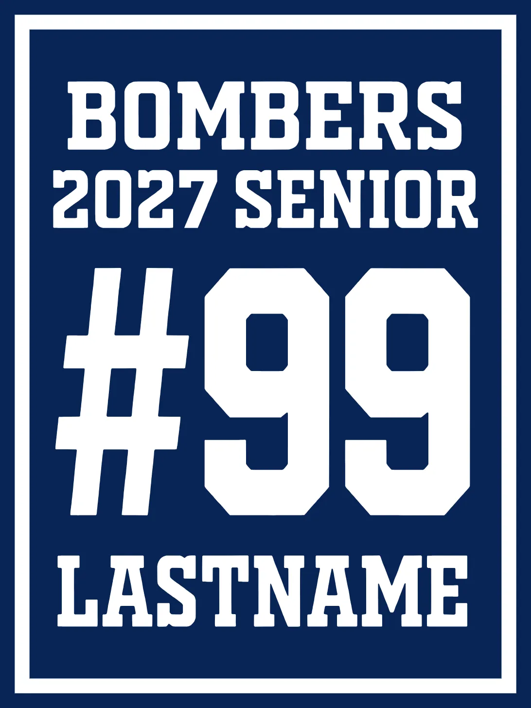 Navy and white Pine Plains football sign example for 2027 Senior number 99, with space for a last name.